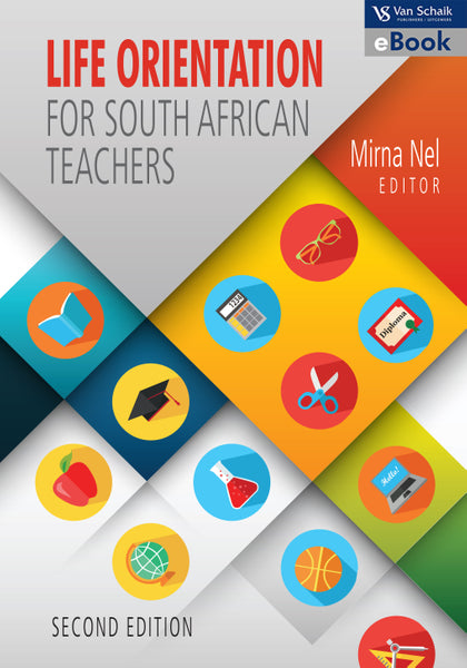 Life Orientation for South African Teachers 2/E