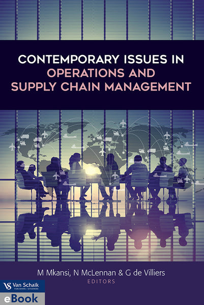 Contemporary Issues in Operations and Supply Chain Management