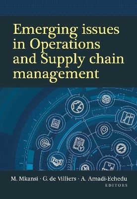 Emerging Issues in Operations and Supply Chain Management