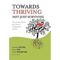 Towards Thriving Not Just Surviving the Journey From Pre Service to Beginner Teacher