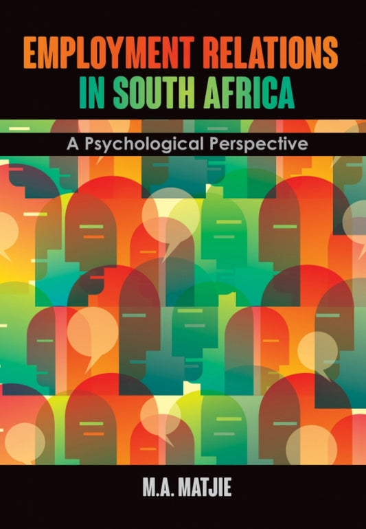 Employment Relations in SA a Psychological Perspective