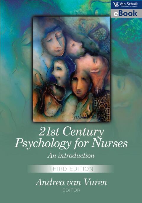 Twenty First Century Psychology for Nurses