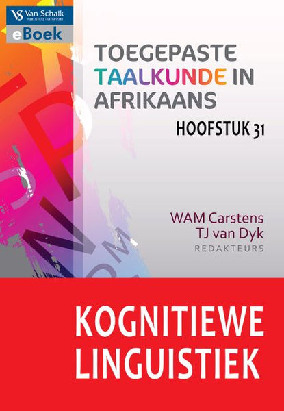 Kognitiewe Linguistiek Toegepaste Taalkunde in Afrikaans (Hoofstuk 31)