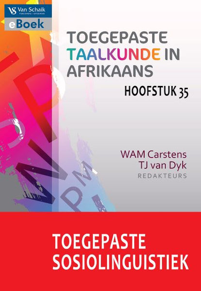 Toegepaste Sosiolinguistiek Toegepaste Taalkunde in Afrikaans (Hoofstuk 35)