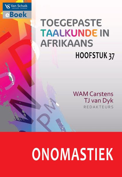Onomastiek Toegepaste Taalkunde in Afrikaans (Hoofstuk 37)