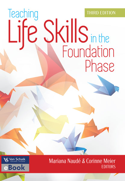 Teaching Life Skills in the Foundation Phase 3