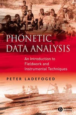 Phonetic Data Analysis an Intro to Fieldwork and Instrumental Techniques