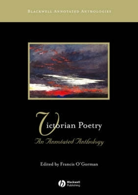 Victorian Poetry an Annotated Anthology