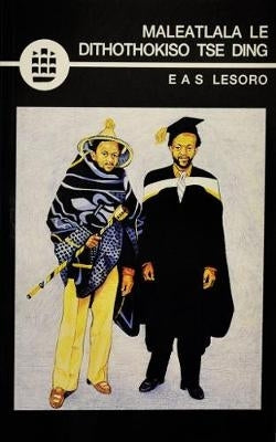 Maleatlala Le Dithothokiso (Poetry)