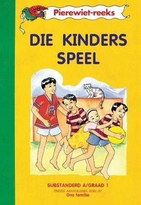 Pierewiet Leesreeks Gr 1 Tweede Aanvullende Boek Die Kinders Speel