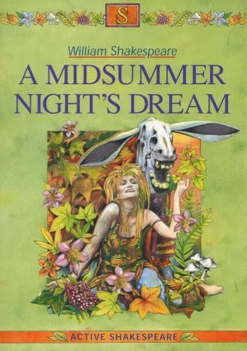 Midsummer Nights Dream (Active Shakespeare Series)