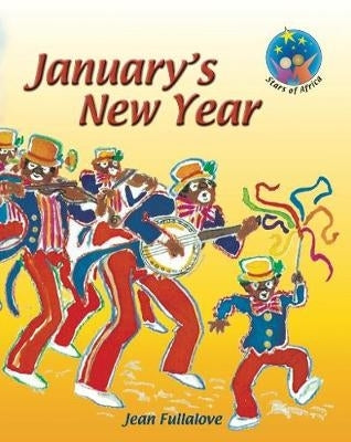 Stars of Africa Reader Januarys New Year