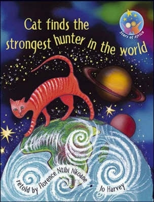Stars of Africa Reader Cat Finds the Strongest Hunter in the World