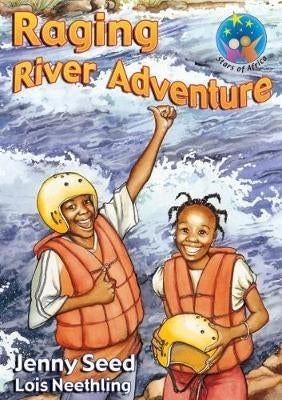 Raging River Adventure(Ncs) Gr7 (Reader)