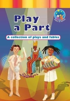 Play a Part Gr 7