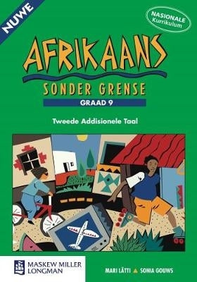 Nuwe Afrikaans Sonder Grense Gr 9 (Leerdersboek)