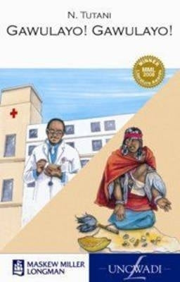Gawulayo! Gawulayo! Gr 10-12 (Xhosa Drama)