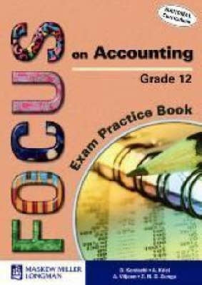 Focus on Accounting Gr 12 (Exam Practice Book)