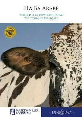 Ha Ba Arabe Kereiti Ya Dipalekgutshwe Tse Ntjha Le Tsa Kgale Short Story Anthology Grade 10-12