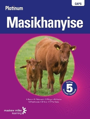 Platinum Masikhanyise Gr 5 (Learners Book) (Caps)