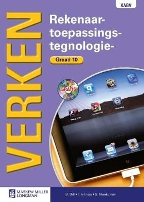 Verken Rekenaartoepassingtegnologie Gr 10 (Leerders Boek)