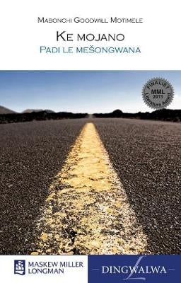 Ke Mojano Padi Le Mesongwana Gr 10-12 (Novel and Study Notes)