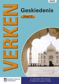 Verken Geskiedenis Gr 10 (Leerdersboek) (Caps)