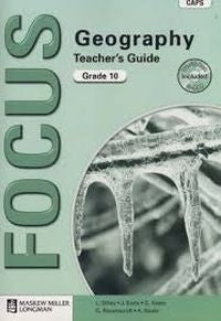 Focus Geography Gr 10 (Teachers Guide) (Caps)