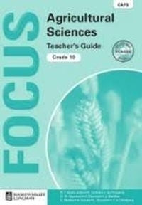 Focus Agricultural Sciences Gr 10 (Teachers Guide)