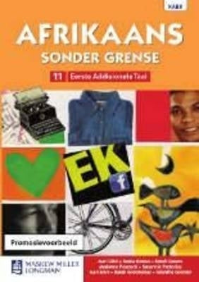 Afrikaans Sonder Grense Eerste Addisionele Taal Gr 11 (Leerderboek)