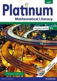 Platinum Mathematic Literacy Gr 11 (Teachers Guide)