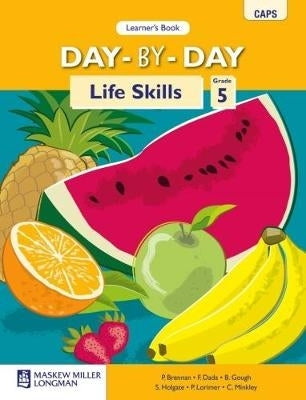 Day by Day Life Skills Gr 5 (Learners Book) (Caps)