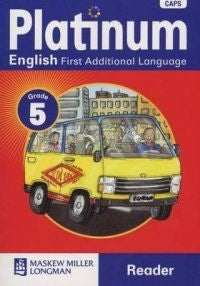 Platinum English First Additional Language Gr 5 (Reader) (Caps)
