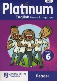 Platinum English Home Language Gr 6 (Reader)