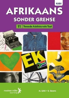 Afrikaans Sonder Grense Tweede Addisionele Taal Gr 11 (Leerderboek)