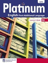 Platinum English First Additional Language Gr 12 (Learners Book)