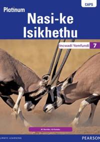 Platinum Nasi Ke Isikhethu Gr 7 (Learners Book)