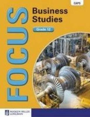 Focus Business Studies Gr 12 (Learners Book)