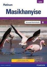 Platinum Masikhanyise Gr 8 (Teachers Guide) (Caps)