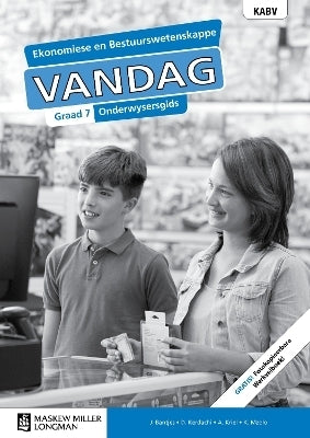 Ekonomiese En Bestuurswetenskappe Vandag Gr 7 (Onderwysersgids)