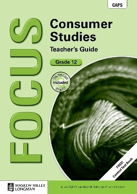 Focus Consumer Studies Gr 12 (Teachers Guide)