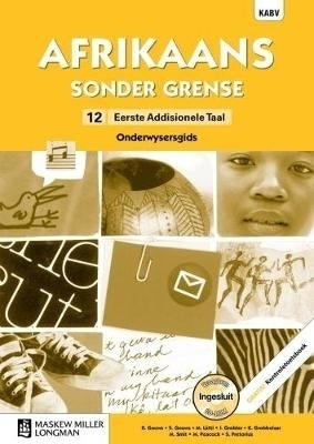 Afrikaans Sonder Grense Afrikaans Eerste Addisionele Taal Gr 12 (Onderwysersgids)