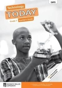 Technology Today Gr 7 (Teachers Guide) (Caps)