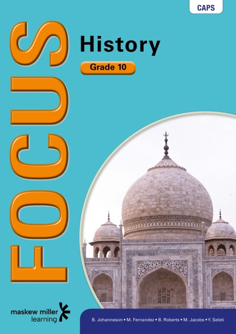 Focus History Gr 10 (Learners Book) (Caps)