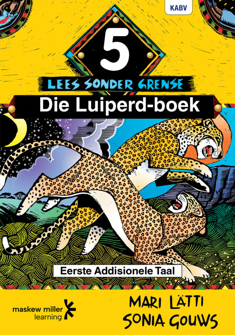 Afrikaans Sonder Grense Eerste Addisionele Taal Gr 5 (Leesboek)