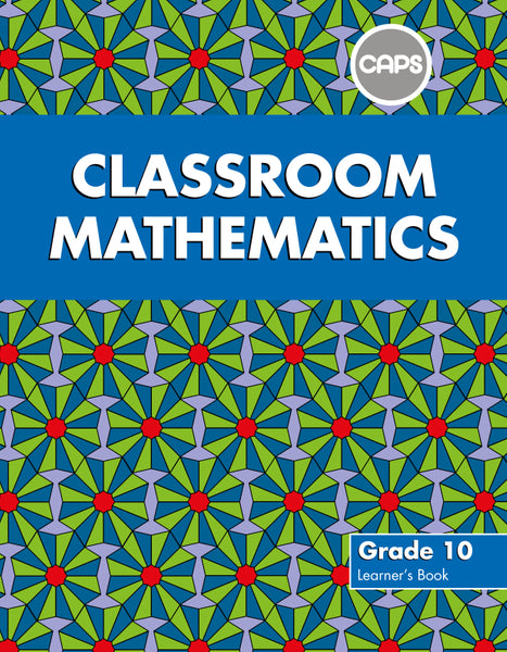 Classroom Mathematics Gr 10 Learners Book Epub Perpetual Licence