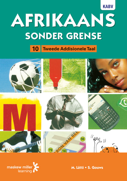 Afrikaans Sonder Grense Tweede Addisionele Taal Graad 10 Leerderboek EPDF Perpetual Licence