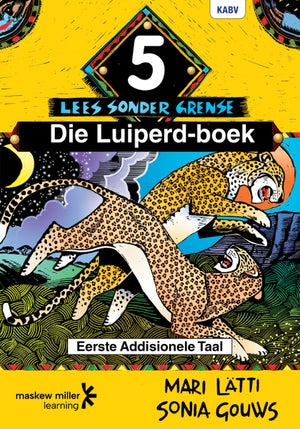 Lees Sonder Grense Afrikaans Eerste Addisionele Taal Graad 5 Leesboek Die Luiperd-Boek EPDF Perpetu