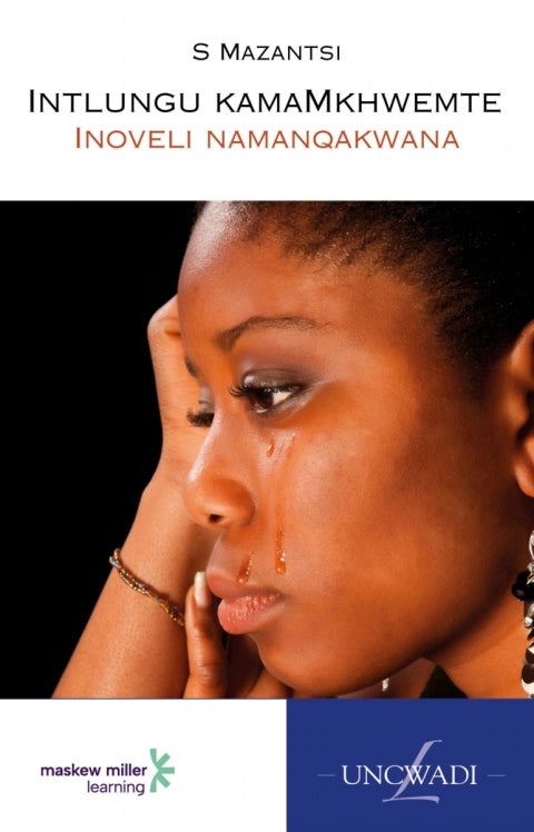 Isixhosa Home Language Intlungu Kamamkhwemte Gr 8 (Novel)