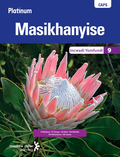 Platinum Masikhanyise Isixhosa Hl Gr 9 (Learners Book)